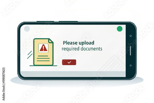 Document upload notification on smartphone screen, mobile app interface for required documents, digital verification process on phone display