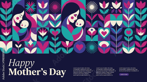 Happy Mother's Day Geometric Abstract Banner with Floral Patterns and Mother Holding Baby Illustrations - Modern Bauhaus Style Greeting Card and Poster Design Template.