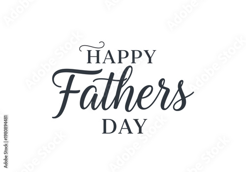 Elegant 'happy fathers day' calligraphy design for celebrations and greetings