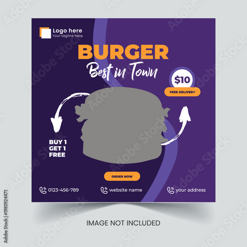 Social media post A template for a burger advertisement featuring a large image of a hamburger with a buy one get one free offer and free delivery for ten dollars template