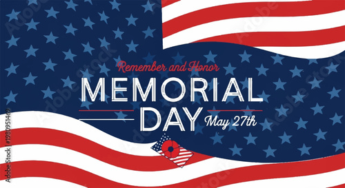 Memorial Day remember and honor graphic with May 27th date