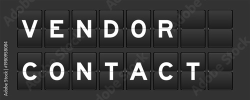 Black color analog flip board with word vendor contact on gray background