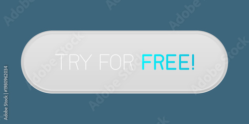 Modern call-to-action button with the text "Try For Free", designed for websites and mobile applications. Clean and minimal UI element encouraging users to start a free trial, perfect for marketing.