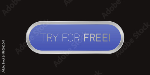 Modern call-to-action button with the text "Try For Free", designed for websites and mobile applications. Clean and minimal UI element encouraging users to start a free trial, perfect for marketing.
