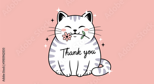 Adorable round grey and white cat holding a pink flower in its mouth with a thank you message and sparkling stars on a pink background.