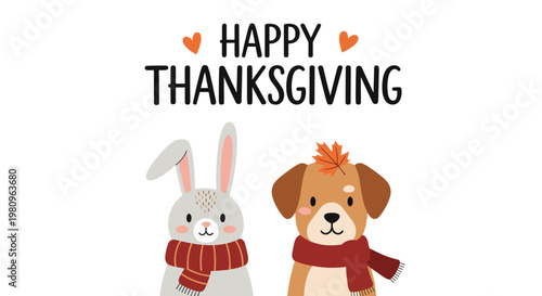 Festive greeting card design features a cute rabbit and dog wearing red winter scarves with happy thanksgiving text and orange hearts.