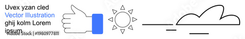 Positivity, environment, nature, weather, illustration, minimalism. Hand gesture with sun icon and a minimalist cloud with lines. Positivity and environment as abstract concepts
