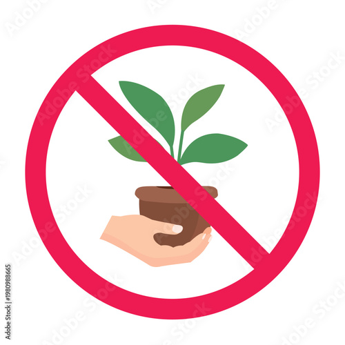 No gardening sign, no plant sign, do not carry plants sign, keep hands off plants, no removing plants symbol, forbidden sign with flower pot icon