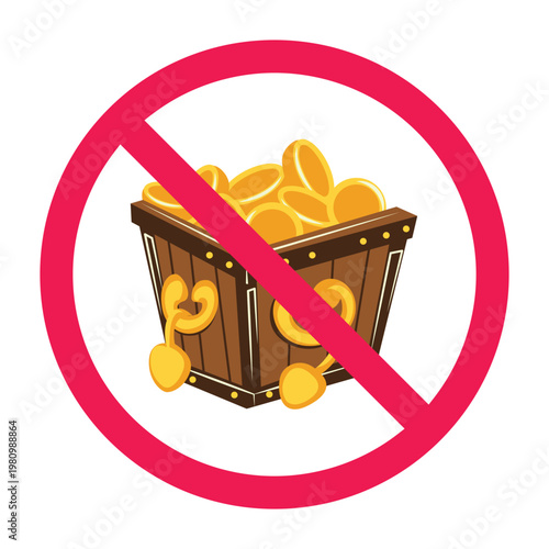 No treasure sign, treasure chest prohibited symbol, no looting sign, no reward sign