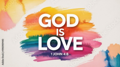 God is Love Design Featuring Abstract Watercolor Background With Bible Verse Reference