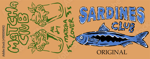 Seafood t shirt design. Sardines fish artwork. Matcha lover club graphic. Green tea drink illustration. Original vintage apparel art.