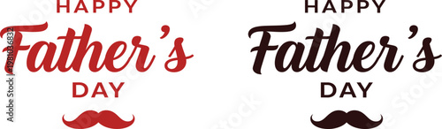 Happy father's day typography with mustache illustrations