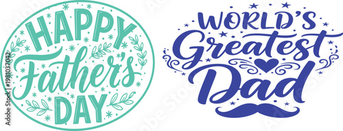 Festive father's day graphic with hand lettered text and decorative elements