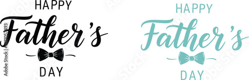 Happy father's day calligraphy designs with bow ties