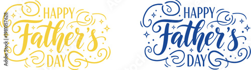 Two artistic 'happy father's day' calligraphy designs with floral elements