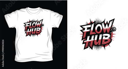 Flow hub logo on white t shirt and background