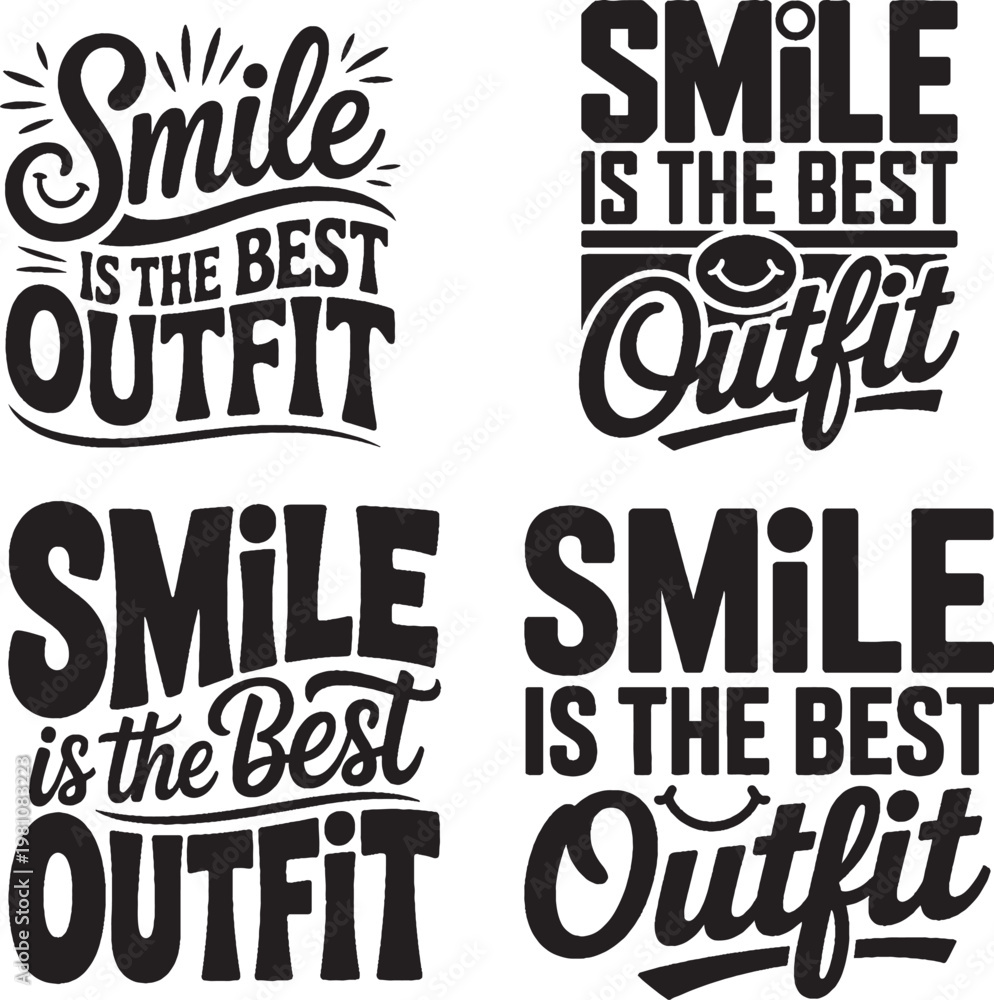 Obraz premium Smile is the Best OutFit