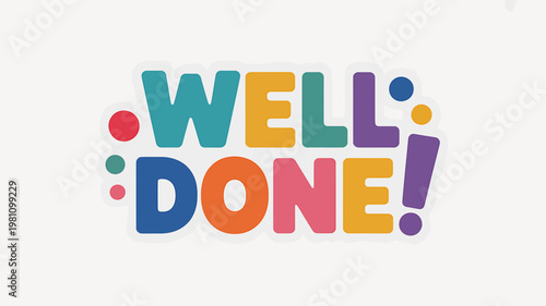 Colorful Well Done text with decorative dots on white background