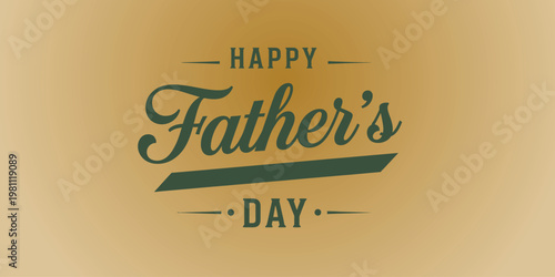 Happy father's day vintage typography design
