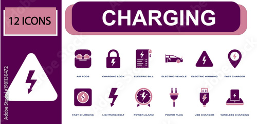 Charging icon set. Containing air pods, charging lock, electric vehicle, fast charger, lightning bolt, power plug, USB charger, wireless charging and more. Solid fill vector icons.