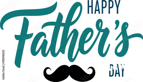 Happy father's day calligraphy with mustache illustration