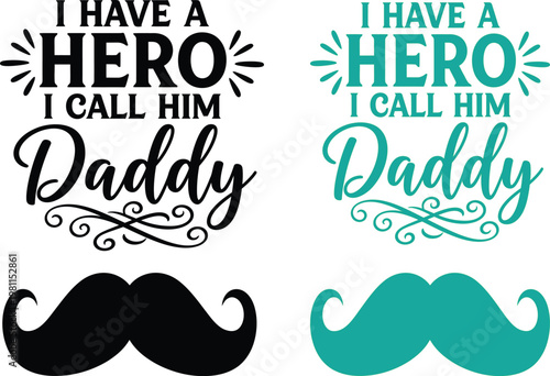Happy father's day 'i have a hero i call him daddy' heartfelt tribute