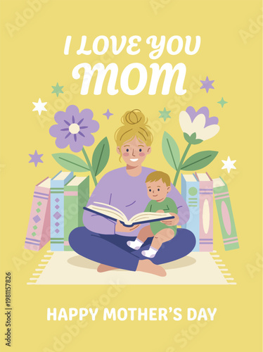 Mother and baby reading book, happy mother's day with books and flowers background