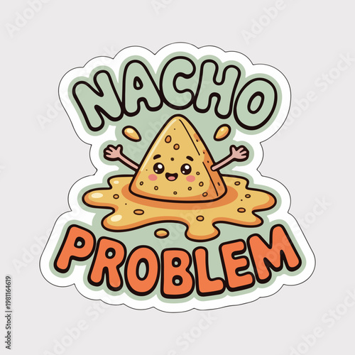 Fun Nacho Cheese Vector Sticker, Cartoon Nacho Problem Illustration, Cheesy Food Icon, Playful Snack Graphic