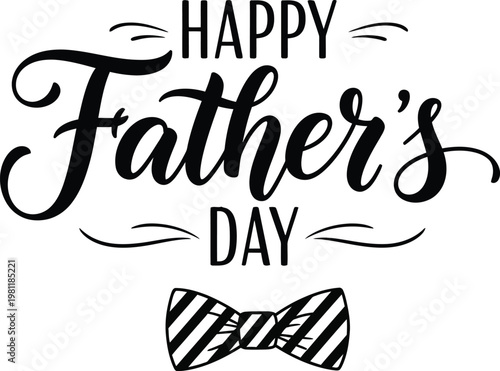 Happy father's day calligraphy with bow tie illustration