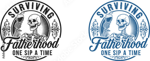 Celebrating father's day 'surviving fatherhood one sip at a time' graphic design for dad gifts
