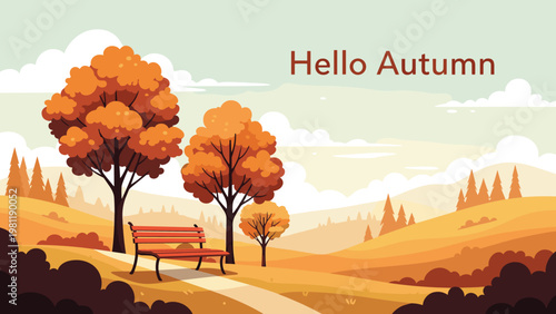 Peaceful autumn landscape showing a park bench under orange trees in a rolling hilly countryside with a hello autumn message.