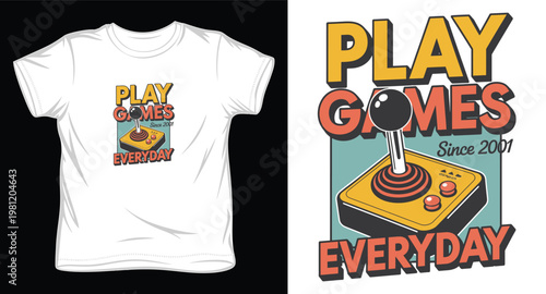 Play games everyday typography with vintage arcade joystick vector illustration for tshirt print and apparel design.