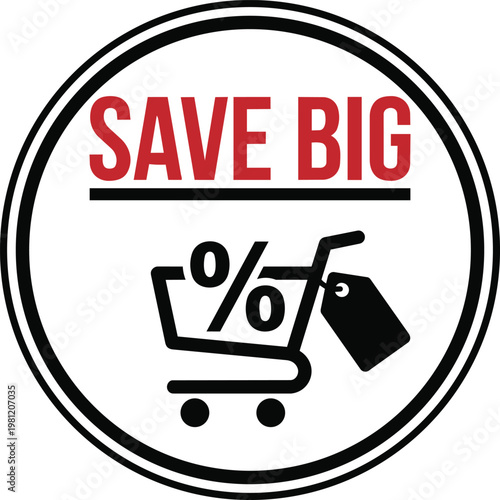 Save big promotional sticker design with shopping cart and percentage sign icon for retail marketing campaigns and e-commerce discount sale events