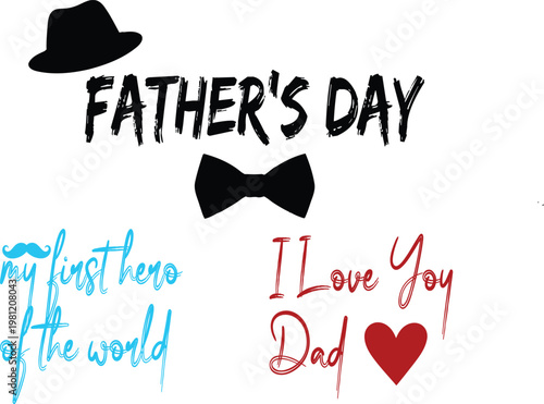 Father's day celebration graphic with hat bowtie and heartfelt messages