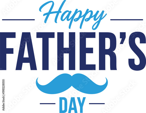 Happy fathers day greeting card with blue text and mustache