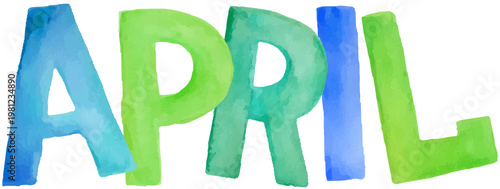 Watercolor colorful hand-drawn cartoon word APRIL