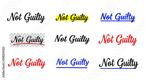 Not guilty verdict text phrases in various colors and styles icons