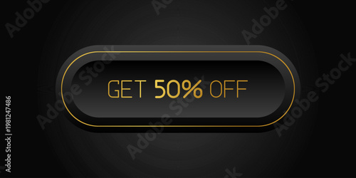 Promotional CTA button with the text "Get 50% Off". Perfect for online sales campaigns, e-commerce websites, mobile apps, marketing banners, and seasonal discount promotions.
