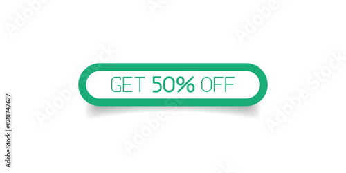Promotional CTA button with the text "Get 50% Off". Perfect for online sales campaigns, e-commerce websites, mobile apps, marketing banners, and seasonal discount promotions.
