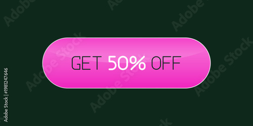Promotional CTA button with the text "Get 50% Off". Perfect for online sales campaigns, e-commerce websites, mobile apps, marketing banners, and seasonal discount promotions.