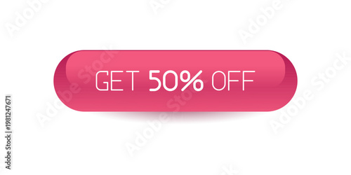 Promotional CTA button with the text "Get 50% Off". Perfect for online sales campaigns, e-commerce websites, mobile apps, marketing banners, and seasonal discount promotions.