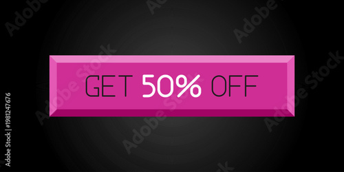 Promotional CTA button with the text "Get 50% Off". Perfect for online sales campaigns, e-commerce websites, mobile apps, marketing banners, and seasonal discount promotions.