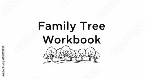 Bold text "Family Tree Workbook" above a row of trees and rolling hills
