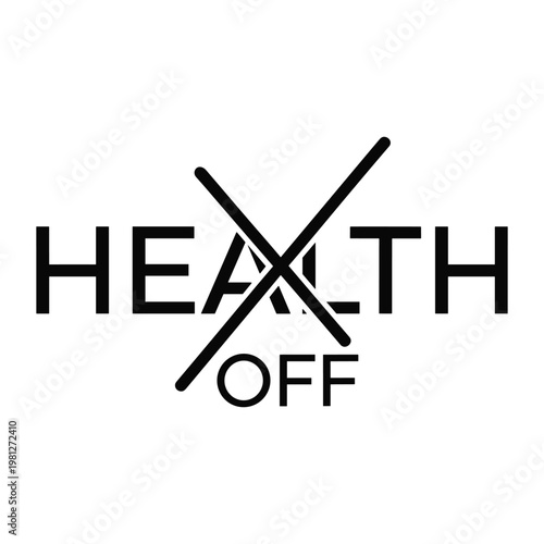 Health word with 'off' and cross symbol
