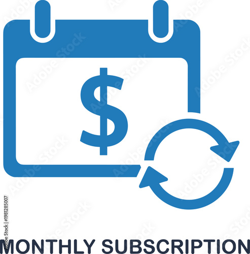 Monthly subscription icon with calendar and dollar sign and circular arrows indicating renewal and recurring payment model.