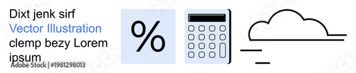 Business analytics, financial planning, cloud computing, data management, percentage calculations, technology solutions. Percent symbol, calculator and cloud outline . Financial planning and data