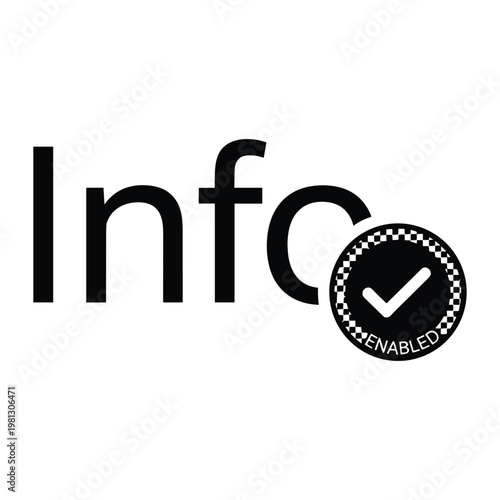 Info enabled checkmark icon status vector design
