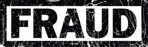 Black and white grunge rubber stamp style text reading fraud in a rectangular frame