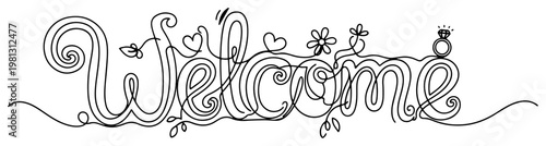 Welcome decorative text one line drawing continuous line art with hearts flowers and ring greeting for wedding or event minimalist vector