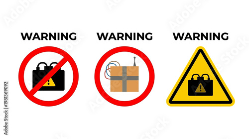 Collection of critical warning signs indicating the presence of dangerous explosive devices and prohibited items, emphasizing safety and security awareness